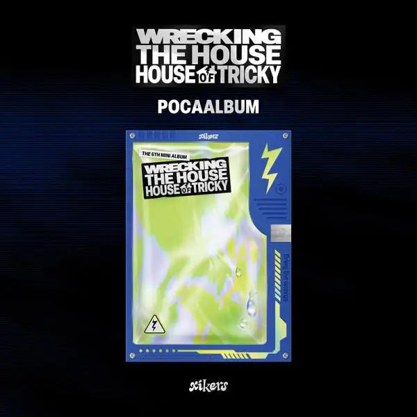 xikers - 6TH MINI ALBUM HOUSE OF TRICKY : WRECKING THE HOUSE